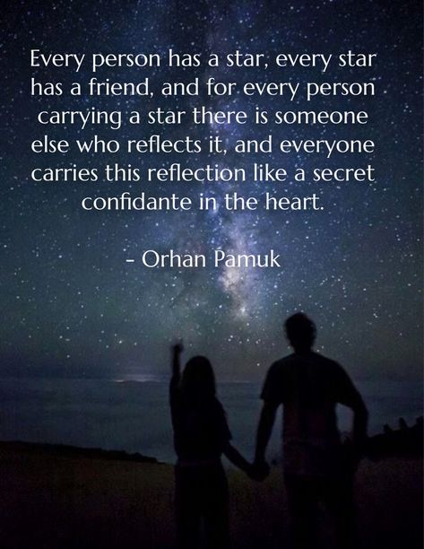 #friends #friendship #star #orhanpamuk #confidant 2024 Friendship, Star Quotes, Author Quotes, Literary Quotes, In The Heart, Inspirational Words, Favorite Books, Meant To Be, Stars