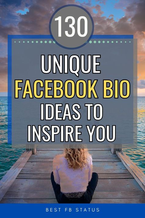 Pinterest image saying "130 Unique Facebook Bio Ideas to Inspire You". Facebook Description Ideas, Facebook Bio Ideas For Business, Facebook Featured Collection Title Ideas, Cute Fb Bio Ideas, Facebook Album Title Ideas, Profile Quotes Facebook, Fb Bio Quotes, Quotes For Facebook Bio, Bio Quotes For Facebook