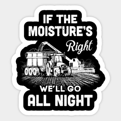 Homesteading Quotes Funny, Farm Quotes Funny, Farmer Gifts For Him, Funny Farming Quotes, Agriculture Sayings, Funny Farm Sayings, Quotes About Farming, Funny Country Quotes, Funny Tractor Quotes