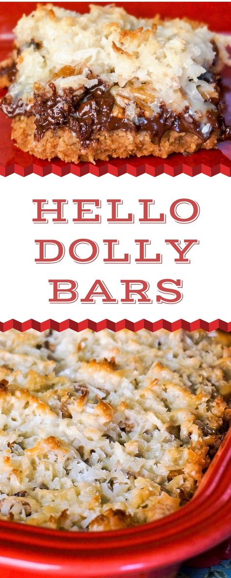 Hello Dolly Cookie Bars Dolly Cookies, Hello Dolly Cookies, Eagle Brand Recipes, Dolly Bars, Hello Dolly Bars, Hello Dollies, School Cookies, Magic Cookie Bars, Layer Bars