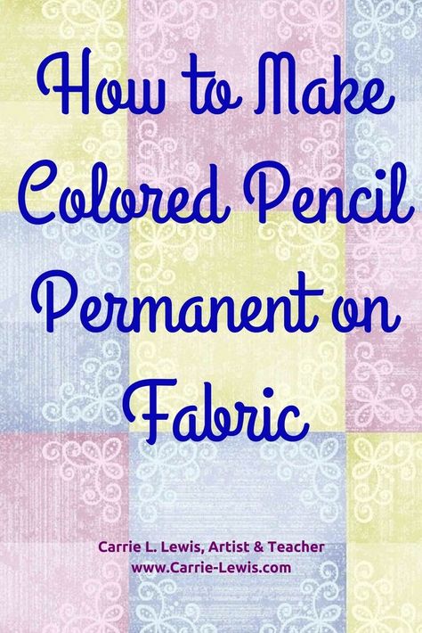 How to Make Colored Pencil Permanent on Fabric Fabric Painting Techniques, Landscape Quilts, Colored Pencil Techniques, Quilt Labels, Color Pencil Art, Quilting Tips, Fabric Projects, Fabric Paint, Quilt Tutorials