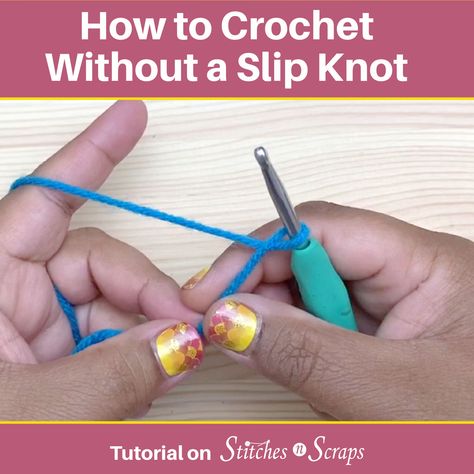 Did you know you don't actually need a slip knot to start your crochet? Ditch the hard bumps, and learn how to start your crochet without any knot at all! #Tutorial #SlipKnot #NoKnots #Crochet #StitchesnScraps Crochet Starting Knot, Starting Crochet Without Chain, Slip Knot, Slip Knot Crochet, How To Start Crochet, Slip Stitch Crochet, Crochet Hack, Knots Tutorial, Crochet Chain