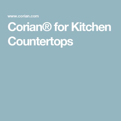 Corian® for Kitchen Countertops Corian Kitchen Countertops, Residential Kitchen, Corian Countertops, Kitchen Surface, Oval Logo, Traditional Kitchen, Kitchen Designs, Solid Surface, Country Kitchen