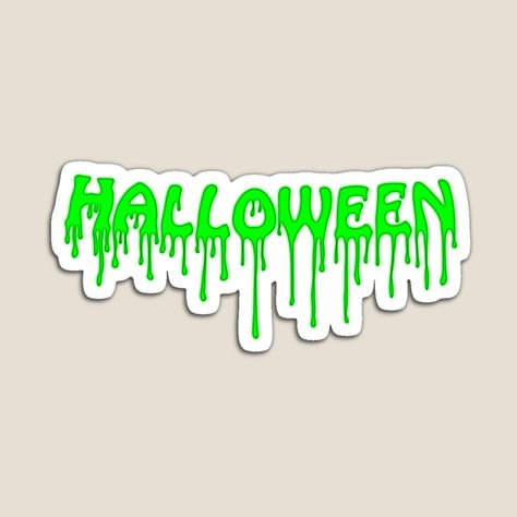 Get my art printed on awesome products. Support me at Redbubble #RBandME: https://www.redbubble.com/i/magnet/Glowing-green-Funky-Halloween-lettering-dripping-spooky-by-Digillusion/125737297.TBCTK?asc=u Drippy Letters, Halloween Lettering, Halloween Letters, Halloween Stickers, School Design, Colorful Prints, Sell Your Art, Awesome Products, Magnets