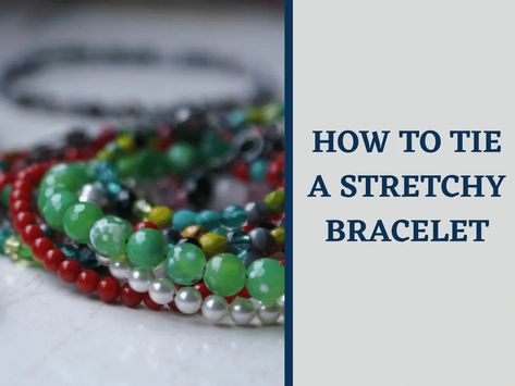 A surgeons knot is an easy and simple way to tie a stretchy bracelet. Watch our 1 minute video tutorial to learn more. Tie Elastic Bracelet, Medical Sutures, Surgeons Knot, Inspiration Designs, Bracelet String, Tie A Knot, Knots Tutorial, Wrist Mala, How To Shade