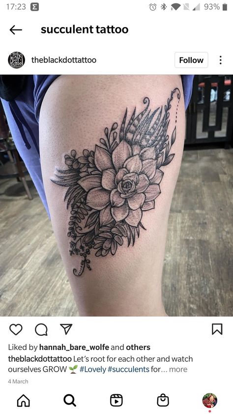 Succulent Sleeve Tattoo, Succulent Tattoos, Succulent Tattoo, Tattoo Black And White, Dot Tattoos, Tattoo Black, Tattoo Inspo, Thigh Tattoo, Black Tattoos