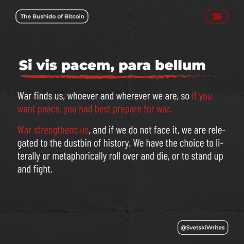 War finds us, whoever and wherever we are, so if you want peace, you had best prepare for war. "Si vis pacem, para bellum" is a latin saying that means: if you want peace, you had best prepare for war. Similar to the opening quote of the book, that "it's better to be a warrior in a garden, than a gardener in a war," I believe there is deep truth in this position, and frame of mind. Preparation is key. This does not mean you go out and seek war, but that you know war will find you. Life is ... A Warrior In A Garden, Warrior In A Garden, Be A Warrior, Latin Quotes, Batman Artwork, Deep Truths, Frame Of Mind, Find You, A Garden