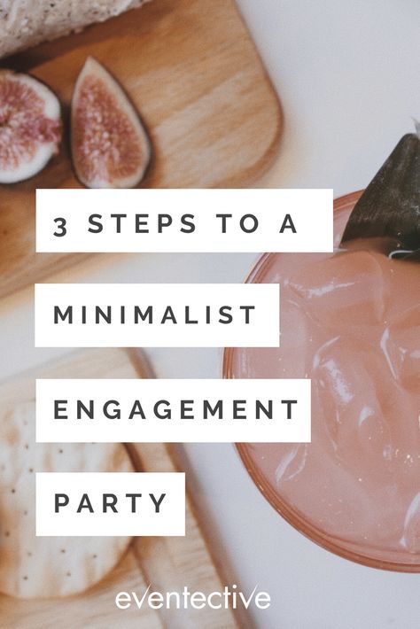 3 Steps to a Minimalist Engagement Party - Cheers and Confetti Blog by Eventective Engagement Party Picnic, Backyard Engagement Party Decorations, Casual Engagement Party, Minimalist Engagement Party, Unique Engagement Party, Summer Engagement Party, Engagement Party Decorations Diy, Winter Engagement Party, Backyard Engagement Parties