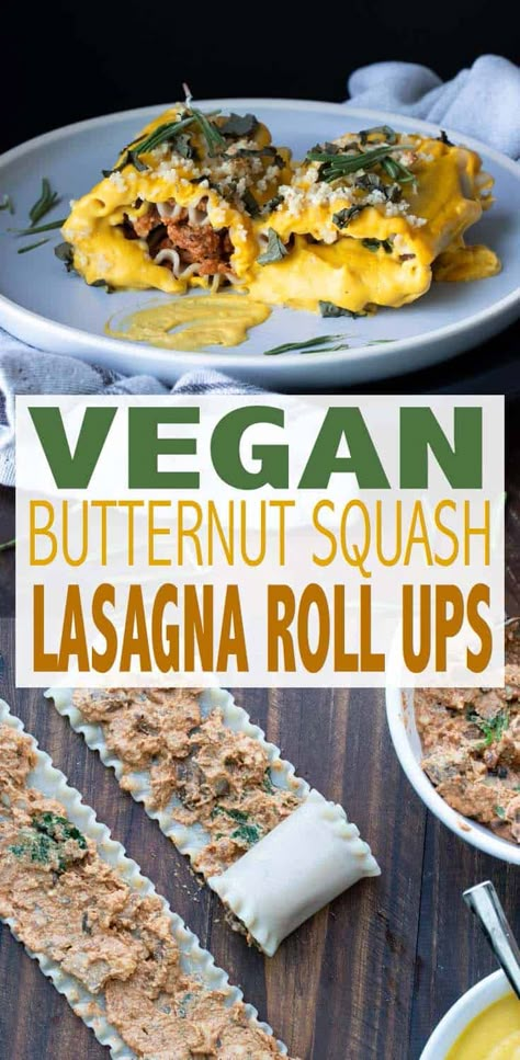 Ultra rich and creamy vegan butternut squash lasagna roll ups will hit the spot like nothing else! The perfect rich flavor rolled into a veggie filled meal. #veganitalian #vegancomfortfood Squash Lasagna Roll Ups, Butternut Squash Lasagna Rolls, Lasagne Roll Ups, Vegan Butternut Squash, Butternut Squash Lasagna, Squash Lasagna, Lasagna Roll Ups, Lasagna Rollups, Power Bowl