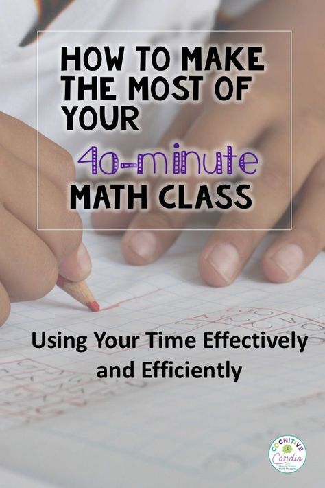 It's tough when your middle school math period is short! This blog post has some tips for making the most of your 40-minute math class - using your time effectively and efficiently! #math Tips For Middle Schoolers, Math For Middle School, Teaching Math Elementary, Maths Activities Middle School, Middle School Math Teacher, High School Math Teacher, Studying Tips, Middle School Math Classroom, Upper Elementary Math