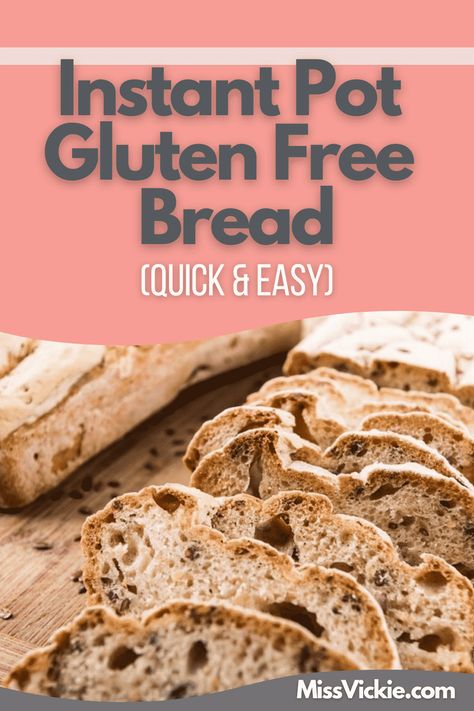 Gluten Free Instapot Bread, Instant Pot Gluten Free Bread, Instant Pot Gluten Free Recipes, Instant Pot Recipes Gluten Free, Instant Pot Bread Recipes, Bread Gluten Free Recipes, Gluten Free Quick Bread Recipes, Instant Pot Bread, Instapot Ideas