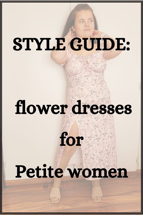 Woman wearing split midi flower dress and text Style guide: flower dresses for Petite women Dresses For Petites, Petite Women Outfits, Dresses For Petite Women, Outfits For Petite, Dresses For Spring, Floral Dress Outfits, Petite Midi Dress, Dress For Petite Women, Short Women