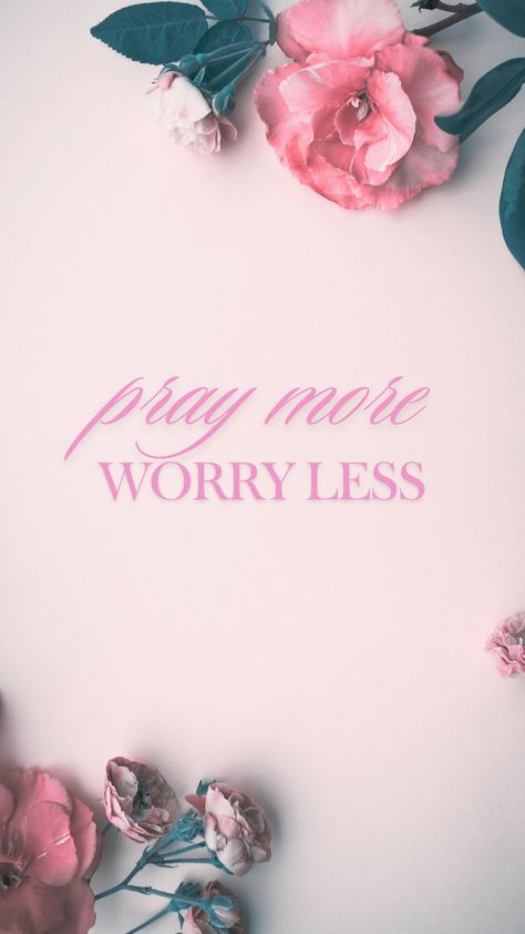 #prayer #prayerinspiration #aesthetictumblr #aestheticwallpaper #christian Pray More Worry Less, Positive Wallpapers, Bible Verse Background, Cute Backgrounds, Bible Inspiration, Quotes About God, Affirmation Quotes, Wallpaper Backgrounds, Aesthetic Wallpapers