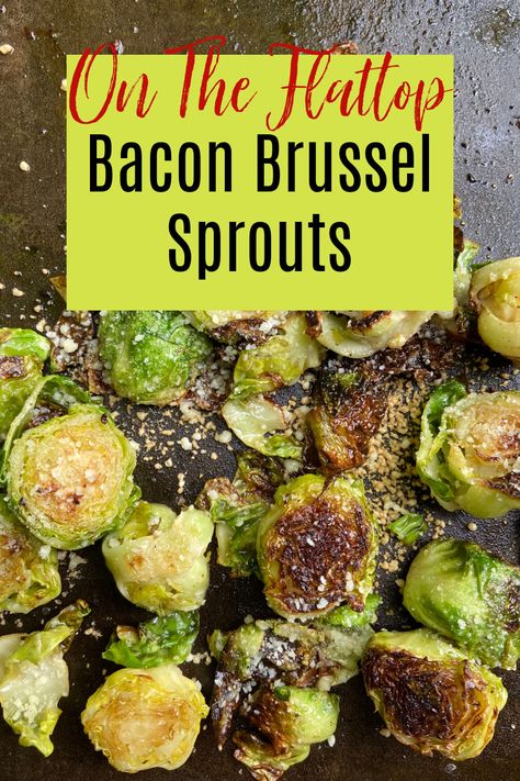 Brussels Sprouts Blackstone, Veggies On Flat Top Grill, Black Stone Brussel Sprouts, Easy Blackstone Griddle Recipes Healthy, Brussel Sprouts Blackstone, Recipes For The Griddle, Griddle Vegetables, Healthy Flat Top Grill Recipes, Easy Flat Top Grill Recipes