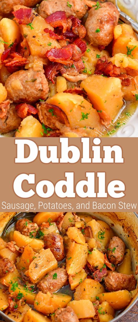 This Dublin Coddle is a truly remarkable dish made with a simple combination of bacon, onion, sausage, potatoes, and herbs. There's no better way to celebrate St. Patrick's Day than with a slice of soda bread and a heaping serving of delicious Dublin coddle! Irish Coddle Recipe Crock Pot, Dublin Coddle Slow Cooker, Irish Potatoes Recipe Easy, Coddle Recipe Irish, Irish Main Dish Recipes, Easy Scottish Recipes, International Potluck Ideas, Irish Dishes Traditional, Irish Pub Recipes