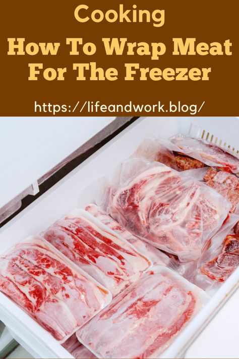 How To Wrap Meat for The Freezer Freeze Meat, How To Freeze Meat, Meat Freezer, Freezing Meat Tips, Prep Meat For Freezer, How To Store Meat Without Refrigeration, How To Store Meat In Freezer, How To Freeze Meat Without Freezer Burn, Preserving Meat Without Refrigeration