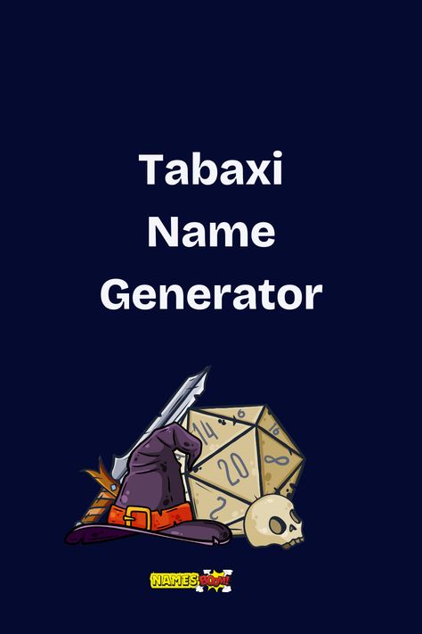 tabaxi name generator Create Name, Fantasy Names, Role Player, Creative Names, Female Names, Fantasy Fiction, Name Generator, Dungeon Master, New Names