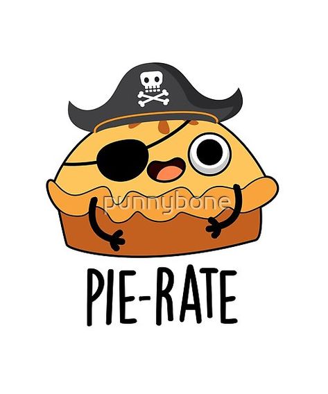 Pie-rate Cute Pirate Pie Pun features a cute pie wearing a pirate hat and eye patch . Perfect pun gift for family and friends who love cute food pie puns. Pun Drawings Funny, Pun Tattoos Ideas, Pie Puns Funny, Funny Pun Drawings, Pun Tattoo, Doodle Puns, Pun Drawings, Bakery Puns, Pie Puns