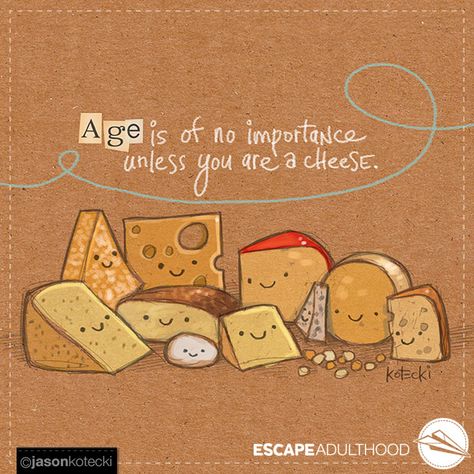 Aged Cheese by Jason Kotecki.  58/100 of #ArtYear2016 #TinkerProject #cheese #art #painting #age #quotes Cheese Quotes Funny Humor, Say Cheese Quotes, Cheese Art Drawing, Cheese Jokes Funny, Charcuterie Techniques, Cheese Painting, Cheese Quotes, Cheese House, Cheese Cartoon