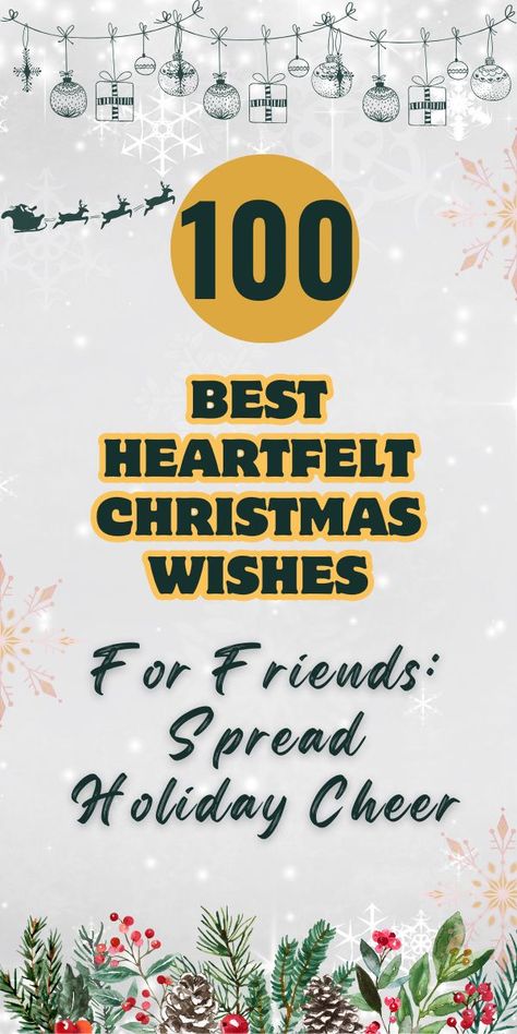 heartfelt Christmas wishes for friends, festive friendship greetings, holiday cheer for friends, meaningful Christmas messages, Christmas love for friends, seasonal joy for companions, thoughtful holiday notes, Christmas gratitude for friends, joyful festive wishes, holiday bonding through messages Christmas Blessings For Friends, Christmas Notes For Friends, Christmas Message For Friends, Christmas Greetings Messages Friends, Christmas Wishes Quotes Friends, Christmas Wishes For Brother, Merry Christmas To Friends, Christmas Wishes For Best Friend, Merry Christmas Friendship