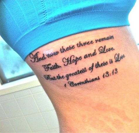 1 Corinthians 13 13 Tattoo | Corinthians 13:13 | Tattoos and Piercings Tattoos Bible, Tattoo Stomach, The Greatest Is Love, Rib Tattoo Quotes, Butterfly Name Tattoo, Tattoo Quotes About Strength, Bible Tattoos, Bible Verse Tattoos, Butterfly Tattoo Meaning