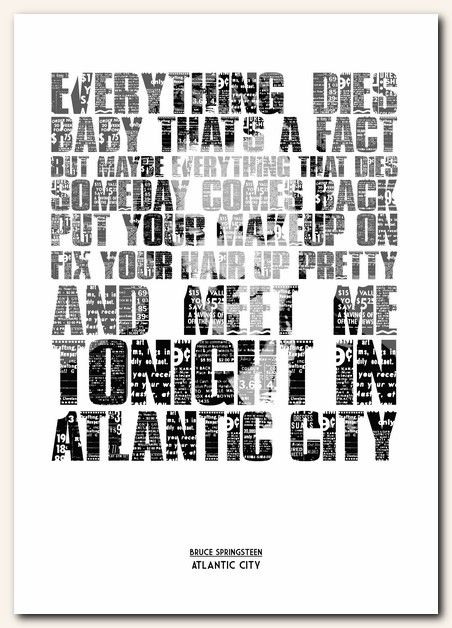 Bruce Springsteen - Atlantic City. Adams favourite Bruce song- would look great in the spare room! Bruce Springsteen Lyrics, Bruce Springsteen Quotes, Springsteen Lyrics, Band Covers, Story Lyrics, Bruce Springsteen The Boss, Enjoy Quotes, Lyric Poetry, Favourite Song