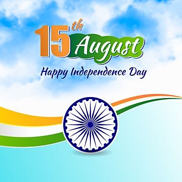 India 15 August, Happy Independence Day Indian, August Background, Tricolor Flag, Ashoka Chakra, Indian Flag Images, Happy Independence Day India, Independence Day Wishes, Us Independence Day