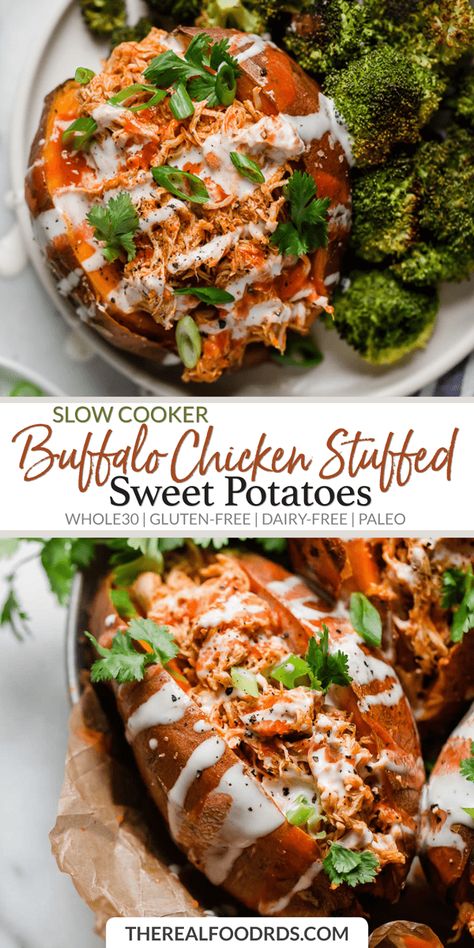 Slow Cooker Buffalo Chicken | slow cooker sweet potatoes | slow cooker dinners | slow cooker recipes | healthy slow cooker meals | whole30 slow cooker recipes | whole30 dinners | gluten-free slow cooker recipes | gluten-free dinners | dairy-free slow cooker recipes | dairy-free dinners | paleo slow cooker recipes | paleo dinners || The Real Food Dietitians #whole30dinners #healthyslowcookerrecipes #whole30 #glutenfree #dairyfree #paleo #buffalochickenrecipe #glutenfreedinner Buffalo Chicken Stuffed Sweet Potatoes, Slow Cooker Buffalo Chicken, Grilled Sweet Potatoes, Stuffed Sweet Potatoes, Chicken Stuffed, Paleo Dinner, Baked Potatoes, Whole 30 Recipes, Buffalo Chicken