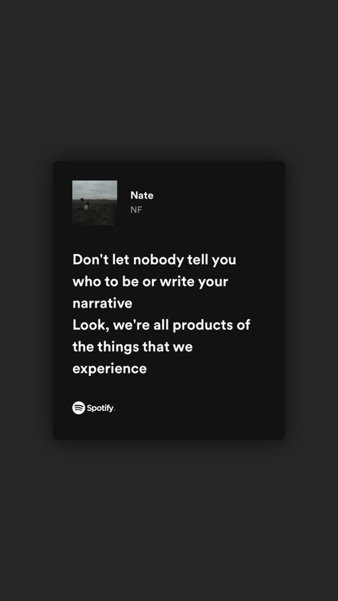 Nf Lyrics Quotes, Nf Spotify, Nathan Feuerstein, Nf Lyrics, Lyrical Quotes, Nf Quotes, Spotify Quotes, Nf Real, Nf Real Music