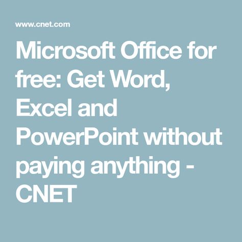 Microsoft Office for free: Get Word, Excel and PowerPoint without paying anything - CNET Microsoft Office Free, Word App, Windows Laptop, Computer Education, Microsoft Word Document, Computer Help, Classroom Tools, Office Suite, Computer Skills