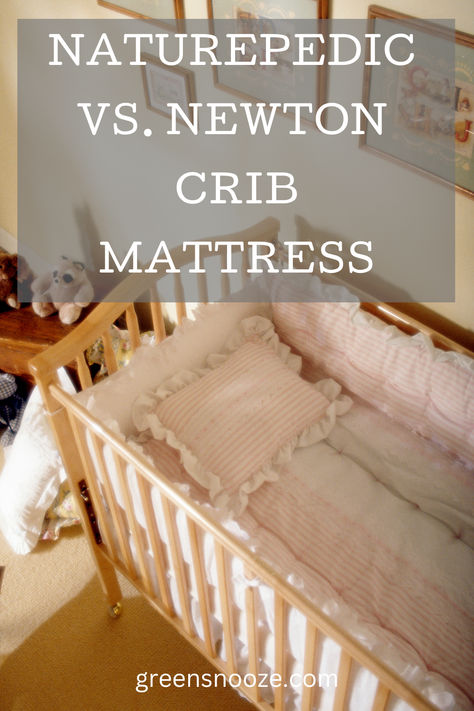 newton mattress, naturepedic mattress, crib mattress, non toxic crib mattress, organic crib mattress Sustainable Nursery, Organic Nursery, Baby Crib Mattress, Reusable Diapers, Sleep Solutions, Healthy Sleep, Crib Mattress, Natural Baby, Nursery Furniture