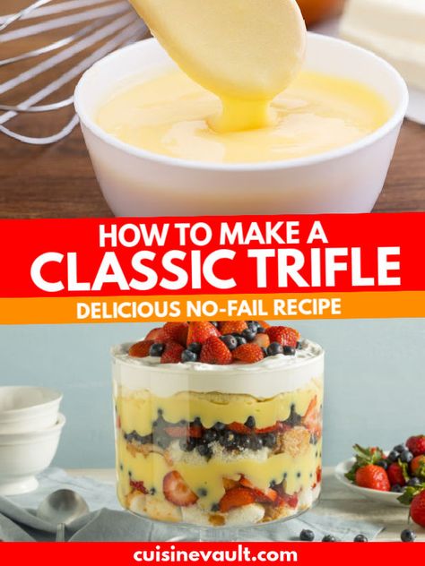 Classic Trifle Recipes, Custard For Trifle Recipe, Custard Trifle Recipes, English Trifle Recipe Traditional, Triffle Desserts Simple, English Custard Recipe, Trifle With Jelly, Classic Trifle, How To Make Trifle