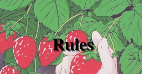 Strawberry aesthetic rules banner Rules Banner, Strawberry Aesthetic, Dream House Exterior, House Exterior, ? Logo, Art