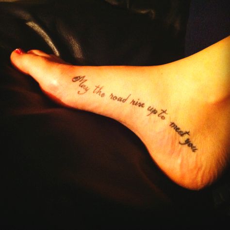 "may the road rise up to meet you". Irish prayer on my foot for my grampie... May The Road Rise To Meet You Tattoo, Gaelic Tattoo, Irish Prayer, Irish Things, Irish Tattoos, Netflix Account, Foot Tattoo, Tat Ideas, Foot Tattoos