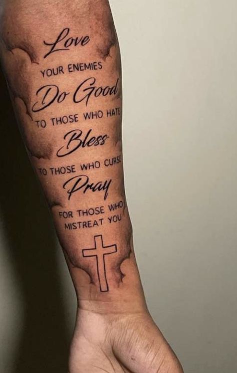 Motivational Forearm Tattoo Men, Bible Chapter Tattoo, Mid Forearm Tattoo, Rist Tattoo For Men, Holy Tattoos For Men, Bible Verse Tattoos For Men Forearm Scriptures, Men Tattoo Ideas Forearm, Love Your Enemies Tattoo, Christian Tattoos For Men Arm