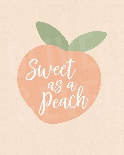 Peach Chalkboard Art, Peach Themed Kitchen, One Sweet Peach Birthday Backdrop, Peaches Quotes, Peach Phone Wallpaper, Peach Template, Fruits Quotes, Peaches Decor, Peach Quotes