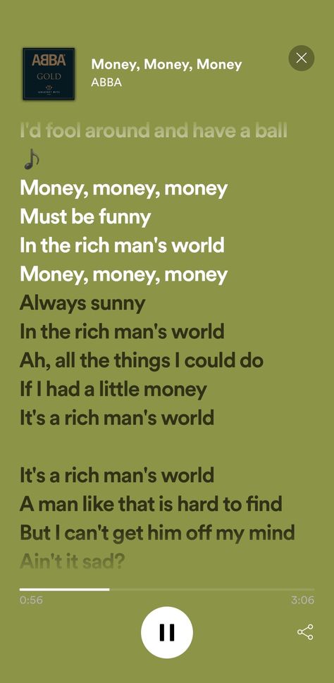 Money Money Money Must Be Funny, Abba Money Money Money, Abba Lyrics, Rich Wife, Money Lyrics, Money Songs, Money Buys Happiness, Funny Lyrics, Money Money Money