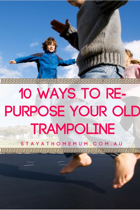 10 Ways to Re-purpose Your Old Trampoline.  Stay at Home Mum.com.au Rectangle Trampoline Ideas, Repurposed Trampoline Ideas, Trampoline Repurpose Ideas, Trampoline Frame Repurpose, Old Trampoline Frame Ideas, Recycled Trampoline, Trampoline Ideas, Garden Trampoline, Old Trampoline