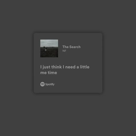 Music, Spotify, lyrics Time Nf Lyrics, The Saddest Profile Picture, Deep Lyrics Songs Spotify, Nf Lyrics Spotify, Nf Tattoo Ideas Lyrics, Nf Spotify, Pretty Sentences, Deep Lyrics Songs, Lyrics Deep