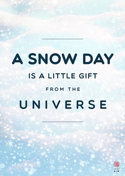 A snow day is a little gift from the universe. Snow Day 1/100 — Smart Things — Medium Snow Days Quotes, Snow Day Quotes, Snow Captions For Instagram, Dm Quotes, Winter Captions For Instagram, Winter Captions, Persuasive Words, Snow Quotes, Winter Humor