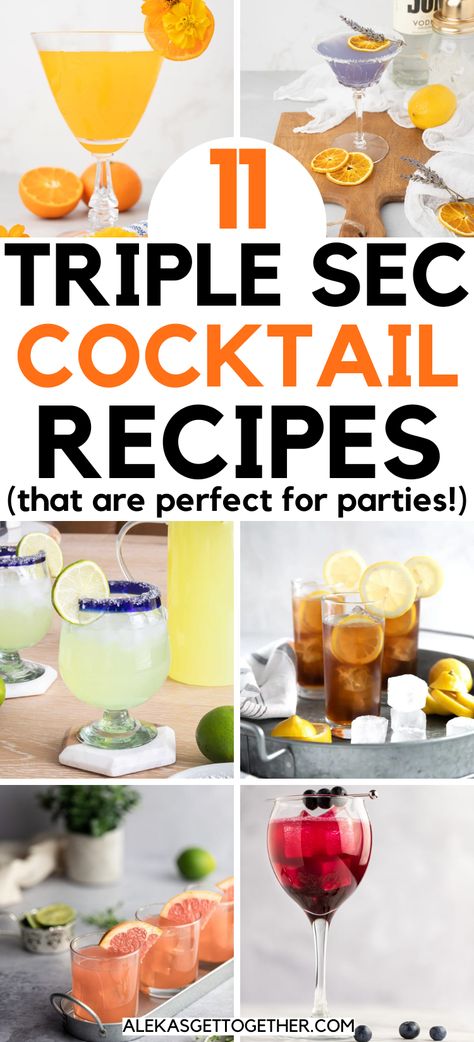 Margarita Recipes Triple Sec, Sangria With Triple Sec Recipes, Vodka And Triple Sec Drinks, Triple Sec Margarita Recipe, Mixed Drinks With Triple Sec, Vodka Triple Sec Drinks, Drinks With Triple Sec Recipes Cocktails, Orange Liquor Drinks, Drinks With Triple Sec