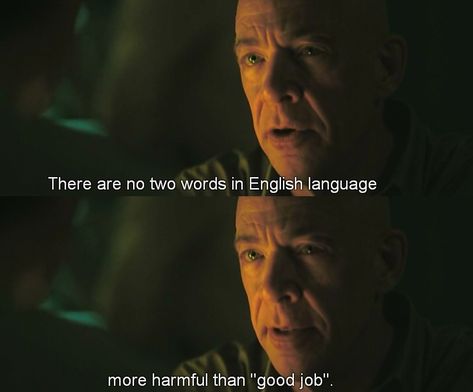 "There are no two words in the English language more harmful than 'good job.'" Ambition and going further are what shape the future Whiplash Movie Quote, Fletcher Whiplash, Job Mantra, Whiplash Quotes, Whiplash 2014, Whiplash Movie, Movie Subtitles, Damien Chazelle, Best Movie Lines