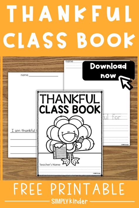 Books About Being Thankful For Kids, Thankful For Students From Teacher, Thankful Kindergarten Activities, I Am Thankful For Printable Free, I Am Thankful For Printable, Class Books Preschool, Thankful Writing, November Lesson Plans, Thankful Crafts