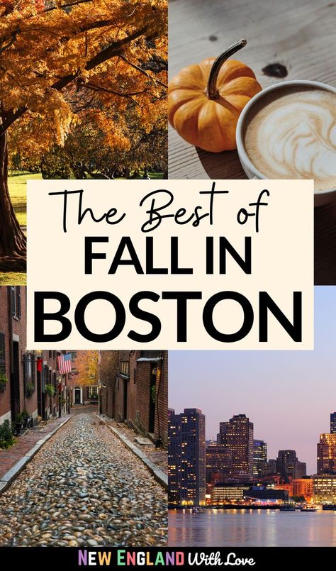 fall image collage behind text that reads: the best of fall in boston Must Do In Boston, Fall In Boston, 30 Bucket List, Boston Massachusetts Fall, Boston Massachusetts Travel, Boston In The Fall, Boston Fall, Boston Activities, Rhode Island Vacation