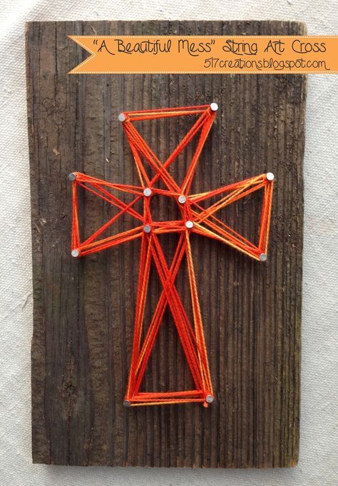 517 creations: "a beautiful mess" string art cross... String Art Cross, Lenten Activities, Easter Religious Crafts, Group Crafts, Religious Crafts, Bible School Crafts, Christian Crafts, Cross Crafts, Vbs Crafts