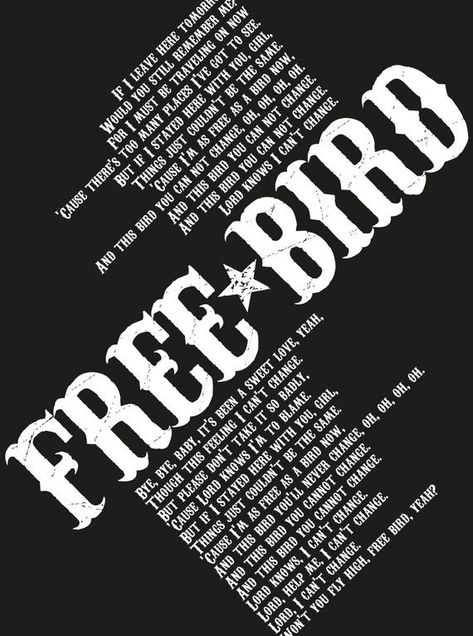 Freebird Lynyrd Skynyrd, Free Bird Lyrics, Free Bird Lynyrd Skynyrd, Lynyrd Skynyrd Lyrics, Lynyrd Skynyrd Free Bird, Angel Clouds, Lyrics Poster, Bird Poster, Free Bird