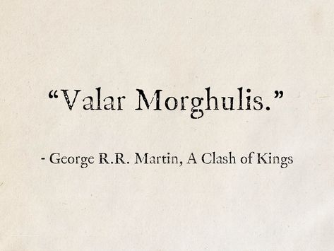 George R.R. Martin, A Clash of Kings (A Song of Ice and Fire) #quotes #fantasy #books #GeorgeRRMartin #ASongOfIceAndFire A Song Of Ice And Fire Quotes, George Rr Martin Quotes, Asoiaf Aesthetic, Valyrian Steel, A Clash Of Kings, Fire Quotes, A Dance With Dragons, George R R Martin, Novel Quotes