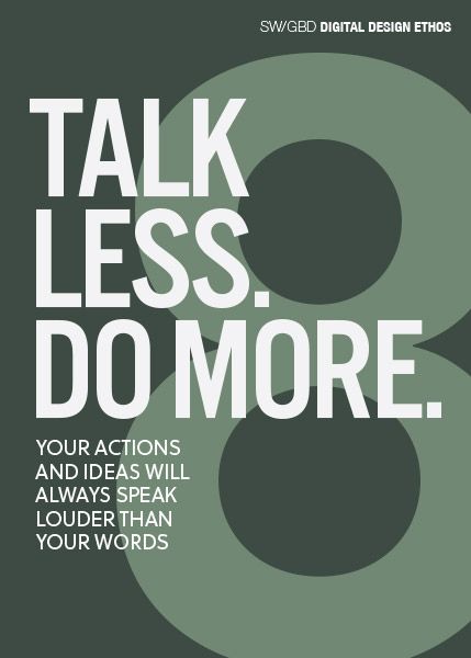 TALK LESS. DO MORE. - Your actions and ideas will always speak louder than your words. Stephen Gates Creative Ethos Talk Less Do More, Talk Less, Instagram Bio Quotes, Portfolio Design Layout, Warrior Quotes, Bio Quotes, Instagram Bio, Creative Direction, Design Layout