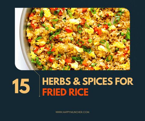 15 Best Herbs and Spices for Fried Rice Fried Rice Spice Blend, Fried Rice Seasoning Recipe, Fried Rice Seasoning Mix Recipes, Fried Rice Seasoning, Fried Rice Dishes, Rice Seasoning, Making Fried Rice, Cheesy Chicken Broccoli, Broiled Chicken