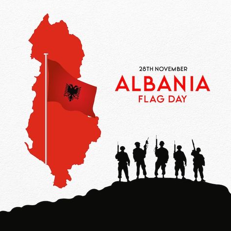 Happy Independence Day Albania, Albania 28 November, Albania Independence Day, 28 November Albania, Albania Flag, Poster Creative, Map Vector, Happy Independence Day, Albania